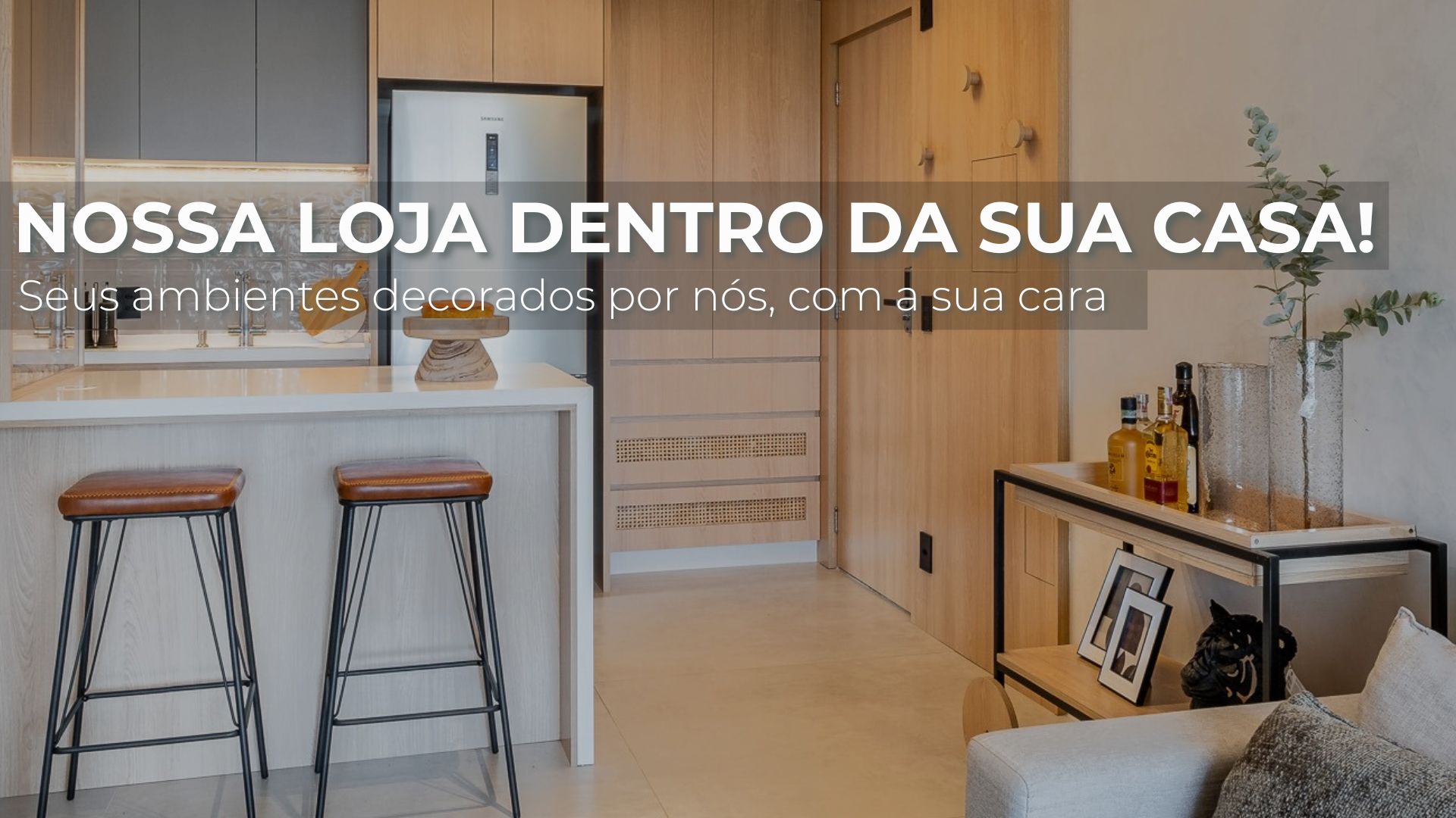 Os ambientes da sua casa decorado por nós com a sua cara.